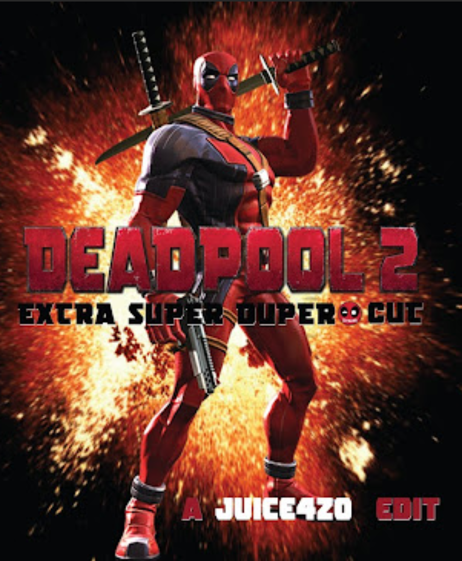 Poster for Deadpool 2 Extra Super Duper Cut